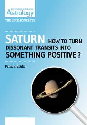 SATURN : how to turn dissonant transit into something positive by Patrick Giani
